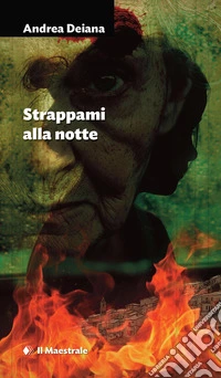 Strappami alla notte libro