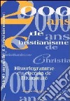 2000 ans de christianisme. Historiogramme du chemin de l'Humanité libro