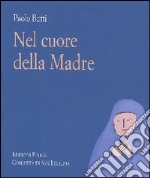 Nel cuore della Madre libro