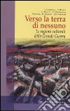 Verso la terra di nessuno. Le ragioni culturali della grande guerra libro