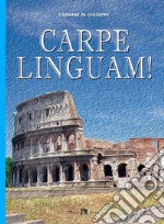 Carpe linguam. Per la Scuola media! Con e-book. Con espansione online libro