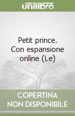 Petit prince. Con espansione online (Le) libro