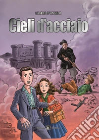 CIELI D'ACCIAIO