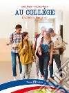 Au collège. Civilisation Française. Per la Scuola media. Con Guida per i docenti, Fascicolo per BES. Con e-book. Con espansione online libro