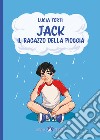 Jack. Il ragazzo della pioggia libro