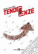 Tendenze. Novelle di fine millennio. Ediz. per la scuola libro usato