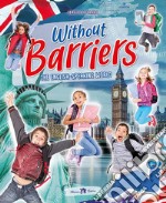 WITHOUT BARRIERS libro