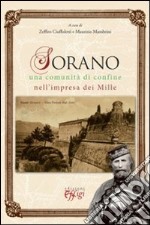 Sorano. Una comunità di confine nell'impresa dei mille libro