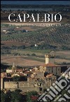 Capalbio. Storie di un castello. Ediz. illustrata libro