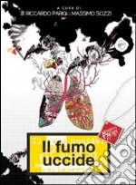 Il fumo uccide libro