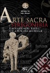 Arte sacra e stregoneria. Templari e altri «eretici» nella Toscana medievale libro
