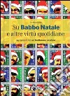 Su Babbo Natale e altre virtù quotidiane. 24 racconti di un testimone oculare libro di Malcherek Gerd