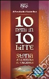 10 nomi in 10 birre. Storia dell'Amiata in etichetta libro