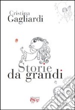 Storie da grandi