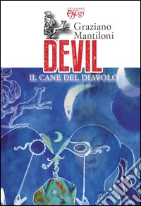 Devil. Il cane del diavolo