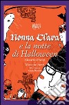 Nonna Clara e la notte di Halloween libro