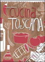 Cucina toscana libro