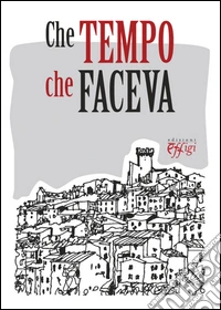 Che tempo che faceva