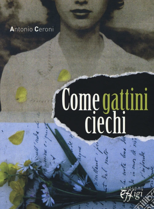 Come gattini ciechi