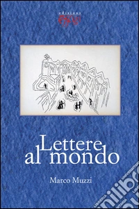 Lettere al mondo