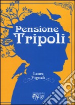 Pensione Tripoli libro