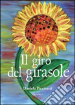 Il giro del girasole libro