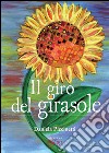 Il giro del girasole libro