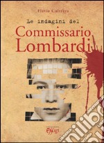 Le indagini del commissario Lombardi