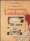 Le indagini del commissario Lombardi libro