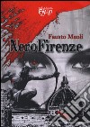 Nero Firenze libro di Meoli Fausto