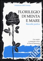 Florilegio di menta e mare libro