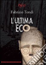 L'ultima eco libro