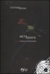 Metegrafie con oniricolorsounds. Con CD Audio libro
