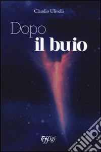 Dopo il buio