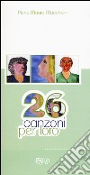 26 canzoni per loro libro