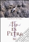 Tu es Petra libro