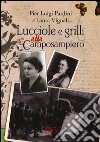 Lucciole e grilli alla Camposampiero libro