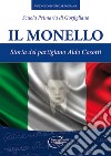 Il monello. Storia del partigiano Aldo Casotti libro