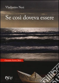 Se così doveva essere libro