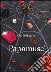 Papamusc' libro