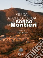 Guida archeologica del borgo di Montieri libro