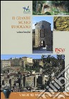 Il grande museo di Sorano. Ediz. illustrata libro