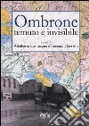 Ombrone temuto e invisibile libro