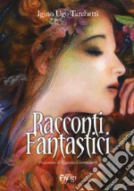 Racconti fantastici libro