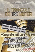 Il triangolo dei tre misteri libro