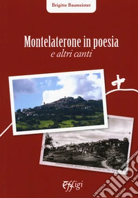 Montelaterone in poesia e altri canti libro