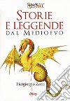 Storie e leggende dal Medioevo libro