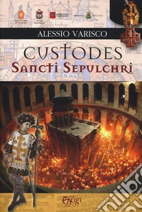 Custodes sancti sepulchri