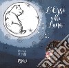 L'orso sulla luna. Ediz. a colori libro