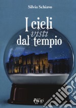 I cieli visti dal tempio